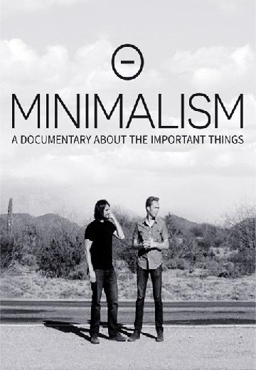 Minimalism: A Documentary About the Important Things poster