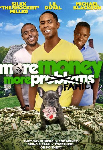 More Money, More Family poster