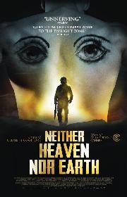 Neither Heaven Nor Earth poster