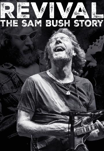 Revival: The Sam Bush Story poster