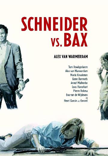 Schneider vs. Bax poster