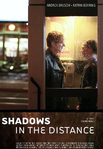 Shadows in the Distance poster