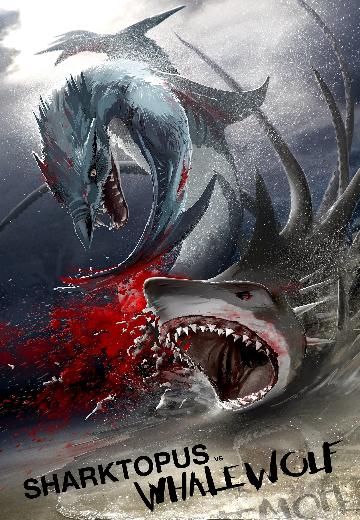 Sharktopus vs. Whalewolf poster