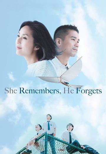 She Remembers, He Forgets poster