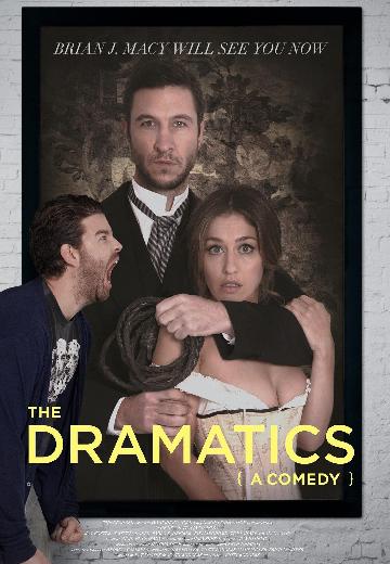 The Dramatics: A Comedy poster
