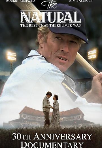 The Natural: The Best There Ever Was poster
