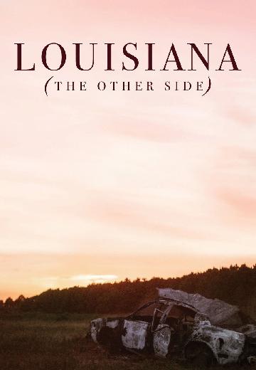 Louisiana: The Other Side poster