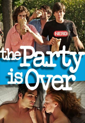 The Party Is Over poster