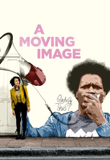 A Moving Image poster