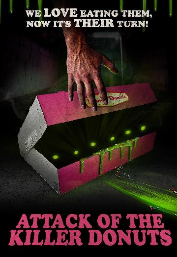 Attack of the Killer Donuts poster