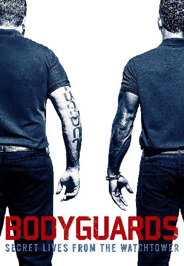 Bodyguards: Secret Lives From the Watchtower poster