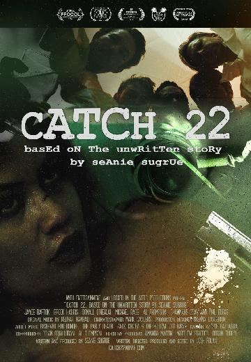 Catch 22: Based on the Unwritten Story by Seanie Sugrue poster