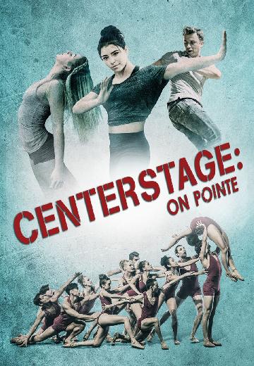 Center Stage: On Pointe poster