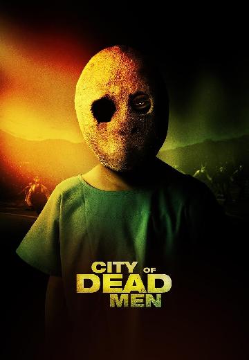 City of Dead Men poster