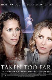 Taken Too Far poster