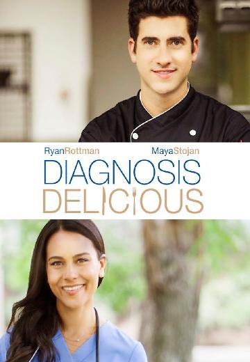 Diagnosis Delicious poster