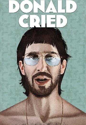 Donald Cried poster