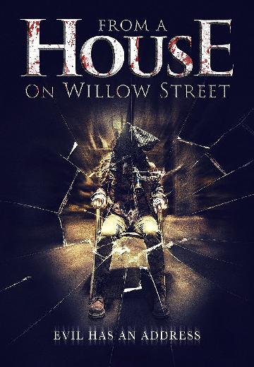 From a House on Willow Street poster