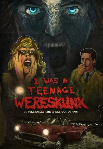 I Was a Teenage Wereskunk poster