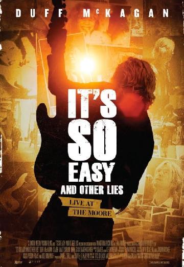It's So Easy and Other Lies poster