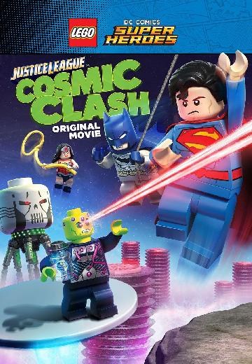 LEGO DC Comics Super Heroes: Justice League -- Cosmic Clash poster