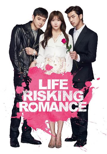 Life Risking Romance poster