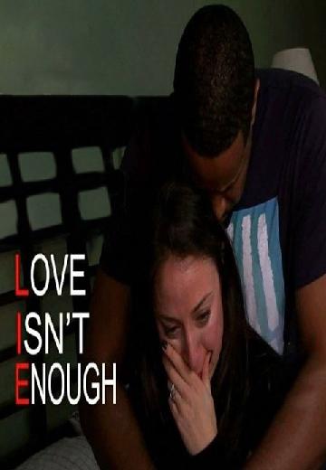Love Isn't Enough poster