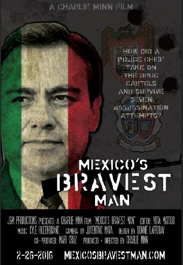Mexico's Bravest Man poster