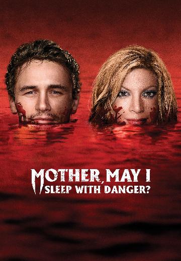 Mother, May I Sleep With Danger? poster