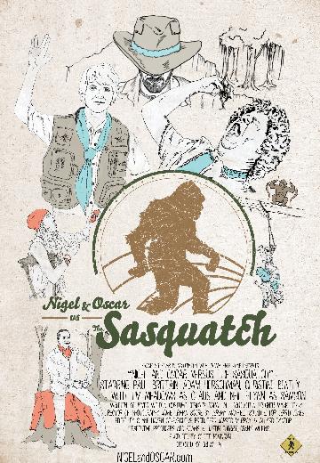 Nigel and Oscar vs. The Sasquatch poster