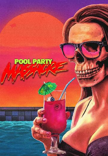 Pool Party Massacre poster