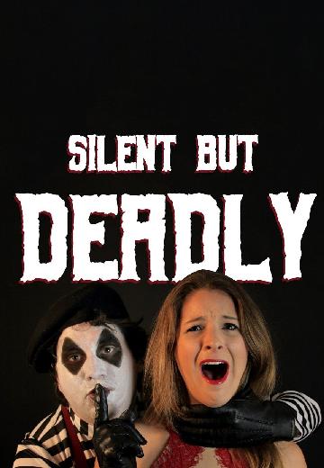 Silent But Deadly poster