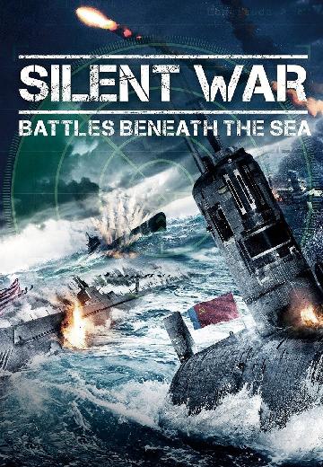 Silent War: Battles Beneath the Sea poster
