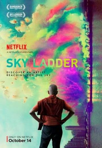 Sky Ladder: The Art of Cai Guo-Qiang poster