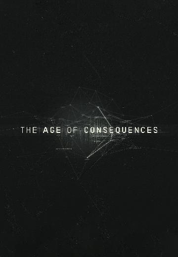 The Age of Consequences poster