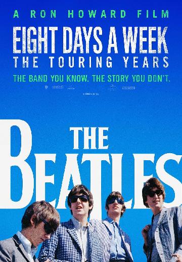 The Beatles: Eight Days a Week -- The Touring Years poster