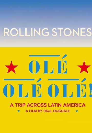 The Rolling Stones Olé, Olé, Olé!: A Trip Across Latin America poster