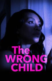The Wrong Child poster