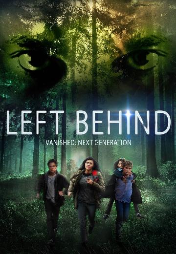 Vanished: Left Behind - Next Generation poster