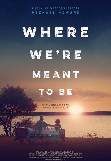 Where We're Meant to Be poster