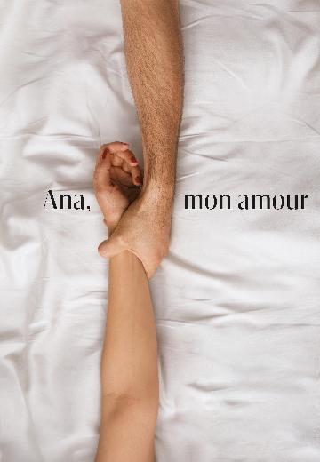 Ana, mon amour poster