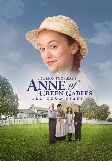 Anne of Green Gables: The Good Stars poster