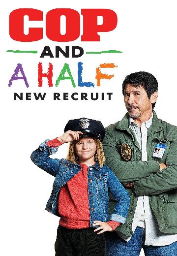 Cop and a Half: New Recruit poster
