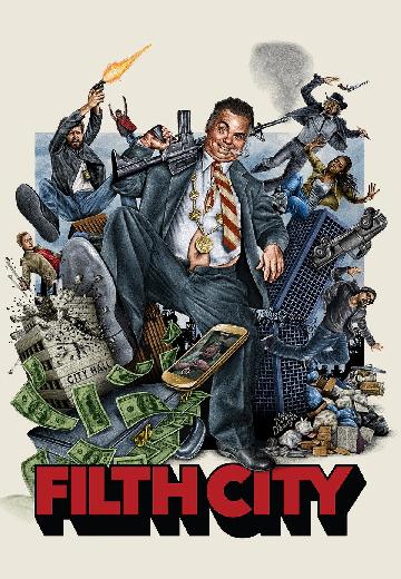 Filth City poster