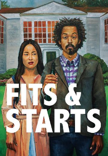 Fits and Starts poster