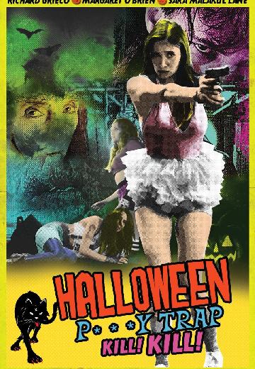 Halloween P... Trap Kill! Kill! poster