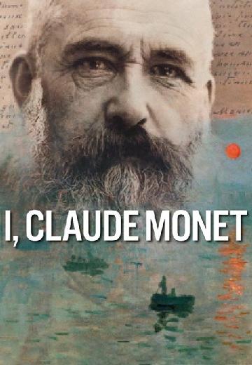 I, Claude Monet poster