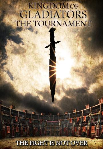 Kingdom of Gladiators: The Tournament poster