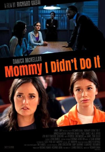 Mommy, I Didn't Do It poster