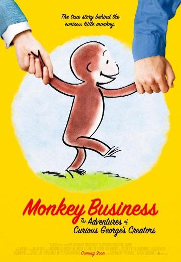 Monkey Business: The Adventures of Curious George's Creators poster